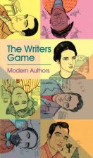 The Writers Game Modern Authors