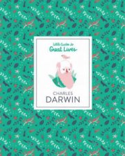 Little Guide To Great Lives Charles Darwin