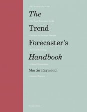 The Trend Forecasters Handbook