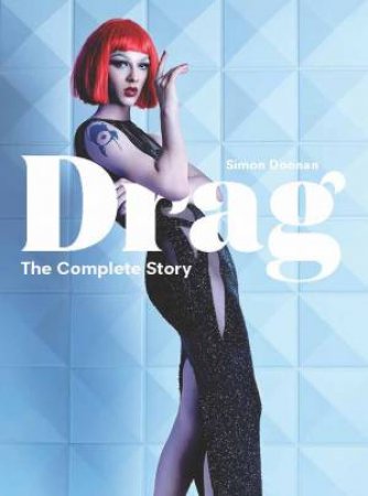 Drag by Simon Doonan