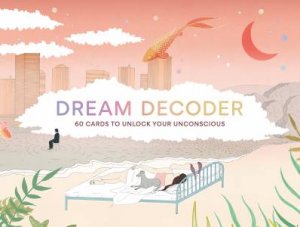 Dream Decoder by Theresa Cheung & Harriet Lee-Merrion