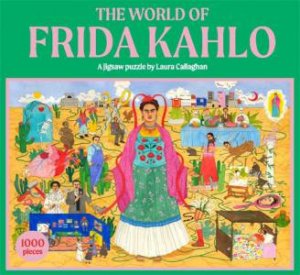 The World Of Frida Kahlo by Holly Black & Laura Callaghan