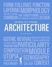 100 Ideas That Changed Architecture