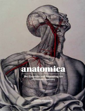 Anatomica by Joanna Ebenstein