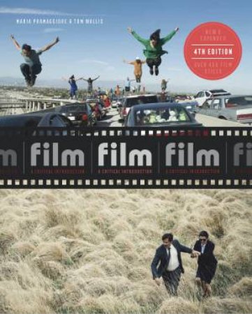 Film Fourth Edition by Maria Pramaggiore & Tom Wallis