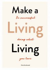 Make A Living Living