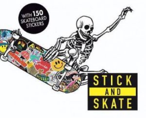 Stick And Skate by Stickerbomb