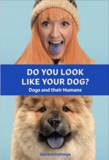 Do You Look Like Your Dog The Book