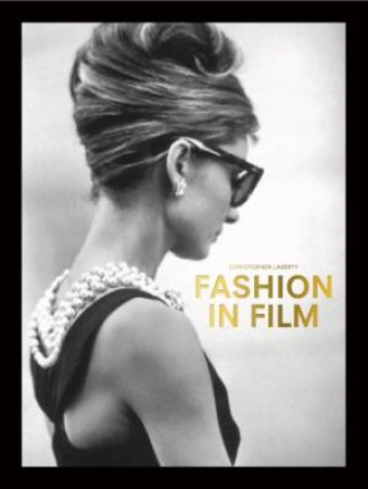 Fashion In Film by Christopher Laverty