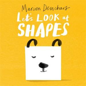 Let's Look At... Shapes by Marion Deuchars