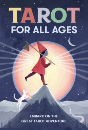 Tarot For All Ages by Elizabeth Haidle