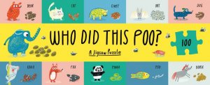 Who Did This Poo? by Claudia Boldt & Aidan Onn
