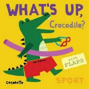 What's Up Crocodile?: Sport by Various