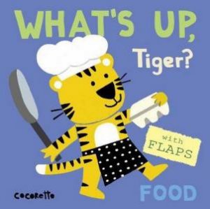 What's Up Tiger? : Food by Various