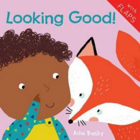 Looking Good by Ailie Busby