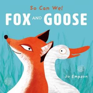 Fox and Goose by Jo Empson