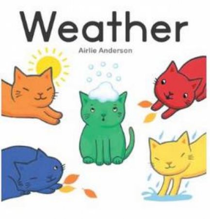 Weather by Airlie Anderson