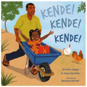 Kende! Kende! Kende! by Kirsten Cappy & Yaya Gentille & Rahana Dariah