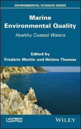 Marine Environmental Quality by Frederic Muttin & Helene Thomas