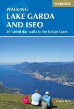 Walking Lake Garda And Iseo