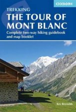 Trekking The Tour Of Mont Blanc