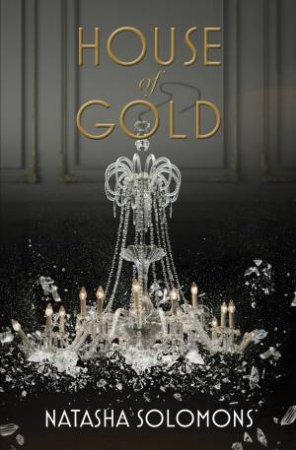 The House Of Gold by Natasha Solomons