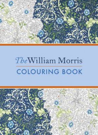 The William Morris Colouring Book by William Morris