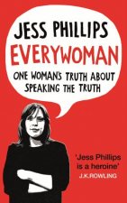 Everywoman One Womans Truth About Speaking The Truth