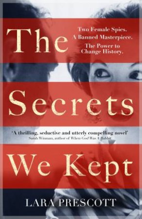 The Secrets We Kept by Lara Prescott