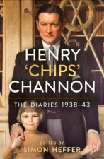 Henry Chips Channon The Diaries Volume 2