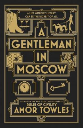 A Gentleman in Moscow (Limited Edition) by Amor Towles