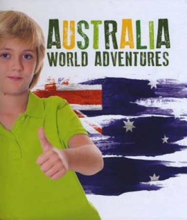 World Adventures: Australia by Steffi Cavell-Clarke