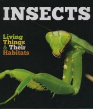 Living Things and Their Habitats Insects
