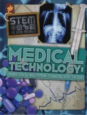 STEM In Our World Medical Technology