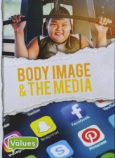 Our Values Body Image and The Media