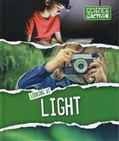 Science Action: Looking At Light