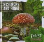 Forest Explorer Mushrooms and Fungi