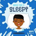Why Do I Sleep