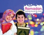 Festivals Around the World Ramadan