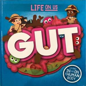 Life On Us: Gut
