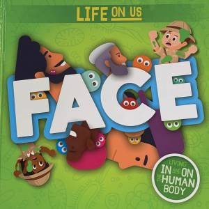 Life On Us: Face