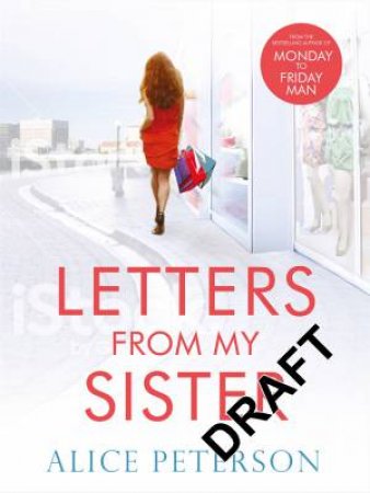 Letters From My Sister by Alice Peterson