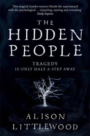 The Hidden People by Alison Littlewood