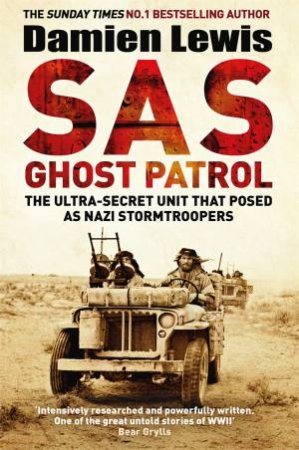 SAS Ghost Patrol by Damien Lewis
