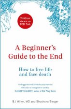 A Beginners Guide To The End