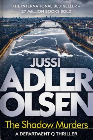 The Shadow Murders by Jussi Adler-Olsen