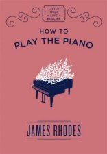 How To Play The Piano