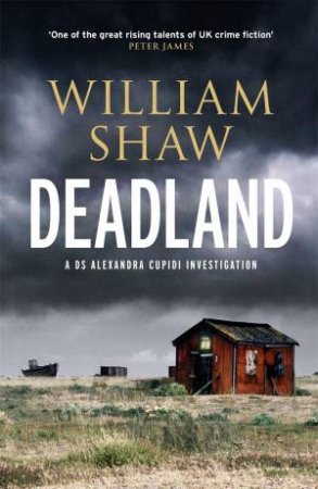 Deadland by William Shaw