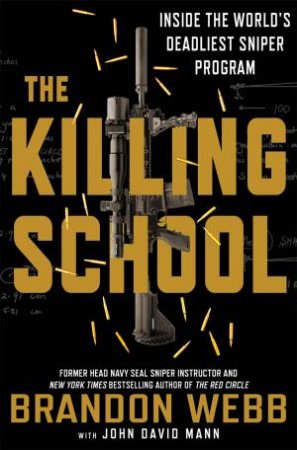 The Killing School by Brandon Webb & John David Mann