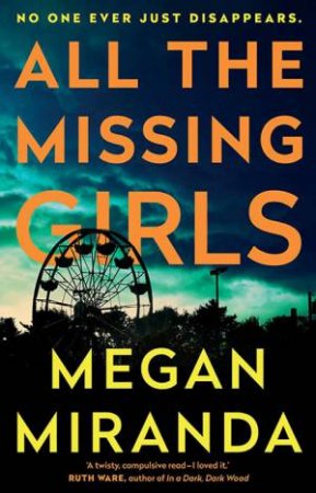 All The Missing Girls by Megan Miranda